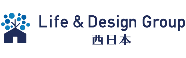 ライフアンドデザイン・グループ西日本株式会社